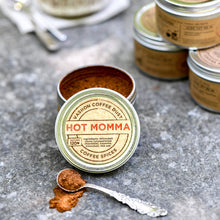 Load image into Gallery viewer, Hot Momma Coffee Dust tin - give your morning coffee a kick
